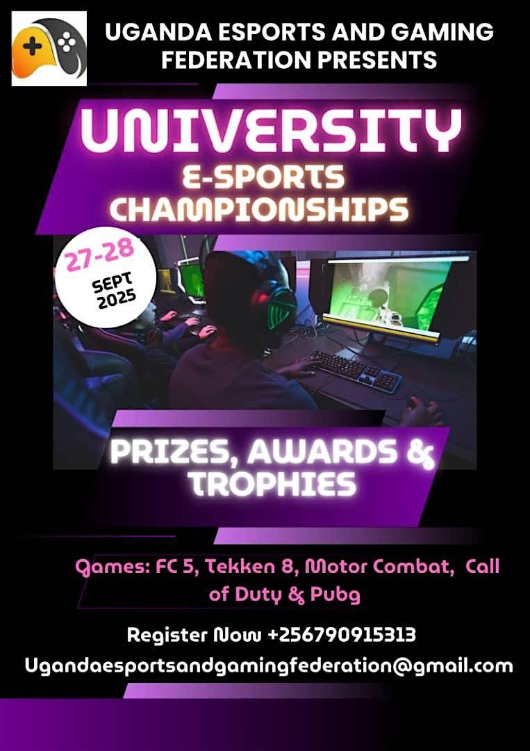 Uganda Esports and Gaming Federation University Championships, 28 September | Event in Kampala | AllEvents