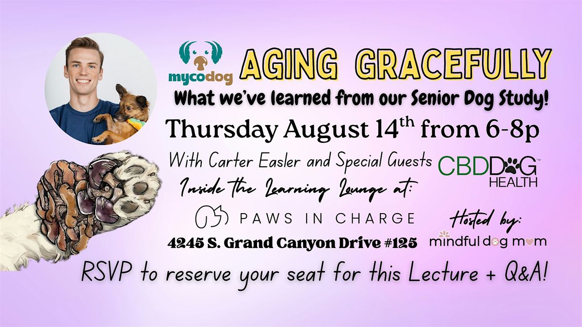 Aging Gracefully with MycoDog | Event in Las Vegas | AllEvents