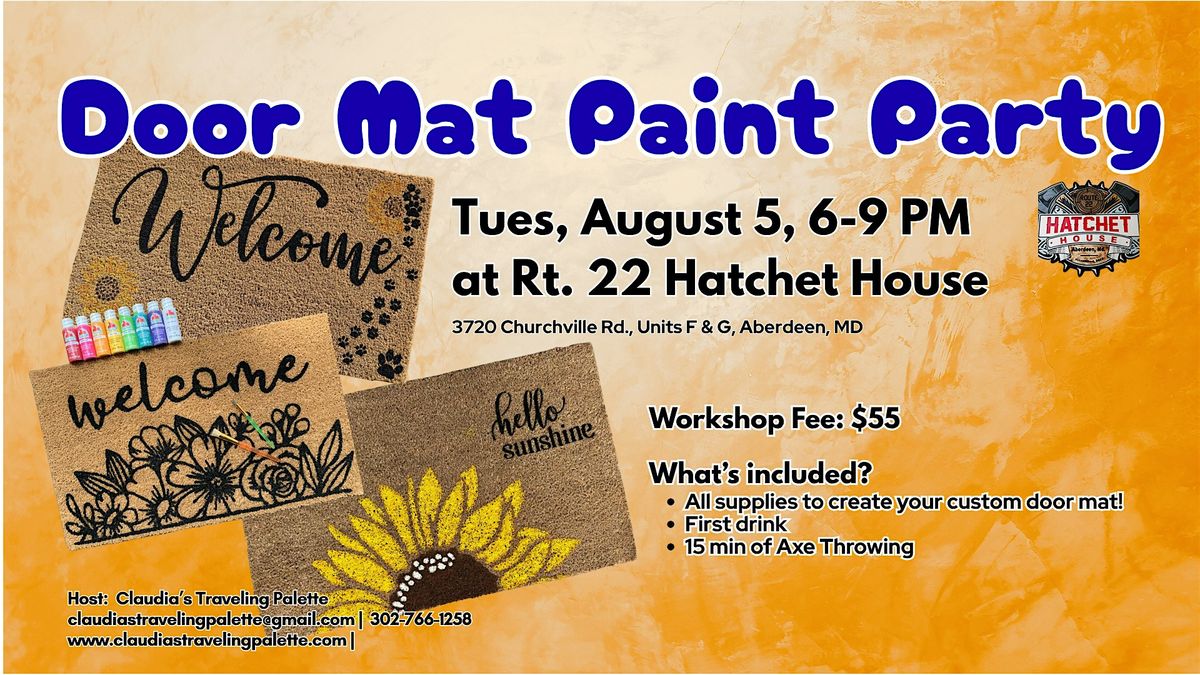 Paint, Sip & Throw! | Custom Door Mat Workshop + Axe Throwing, 5 August | Event in Aberdeen | AllEvents