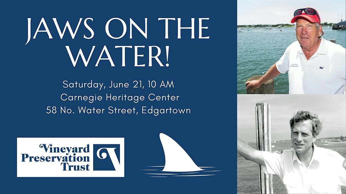 JAWS on the Water, 21 June | Event in Edgartown | AllEvents