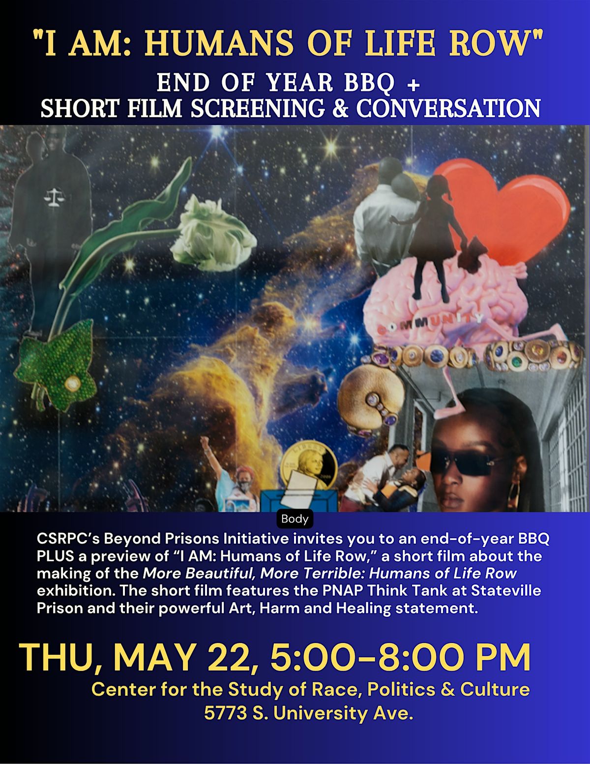 I AM: Humans of Life Row —   End of Year BBQ +  Short Film Screening, 22 May | Event in Chicago | AllEvents