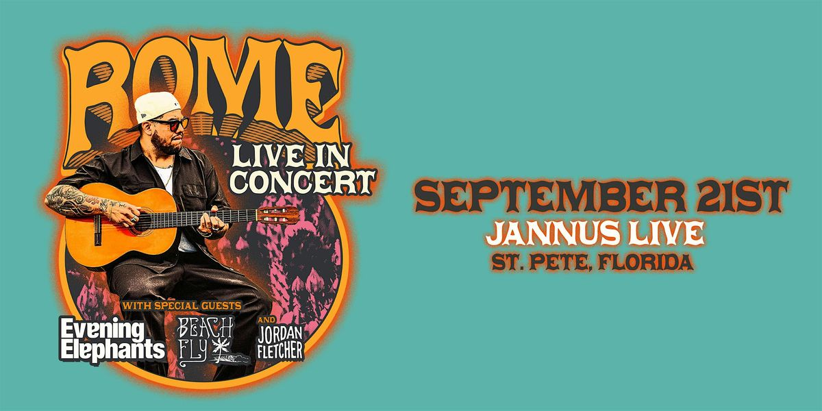 ROME w/ EVENING ELEPHANTS, BEACH FLY, & JORDAN FLETCHER - ST PETE, 21 September | Event in Saint Petersburg