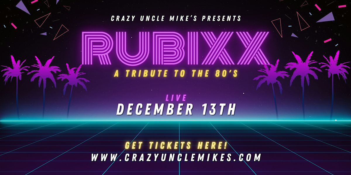 Rubixx : A Tribute to the 80s, 13 December | Event in Boca Raton | AllEvents