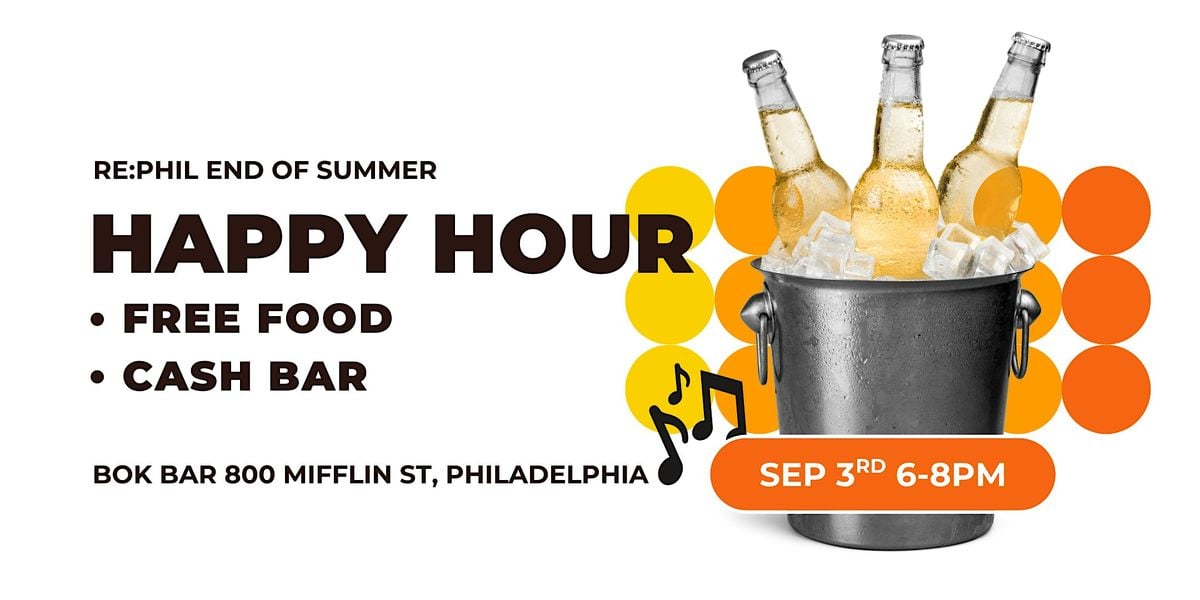 re:Phil End of Summer Happy Hour, 3 September | Event in Philadelphia | AllEvents
