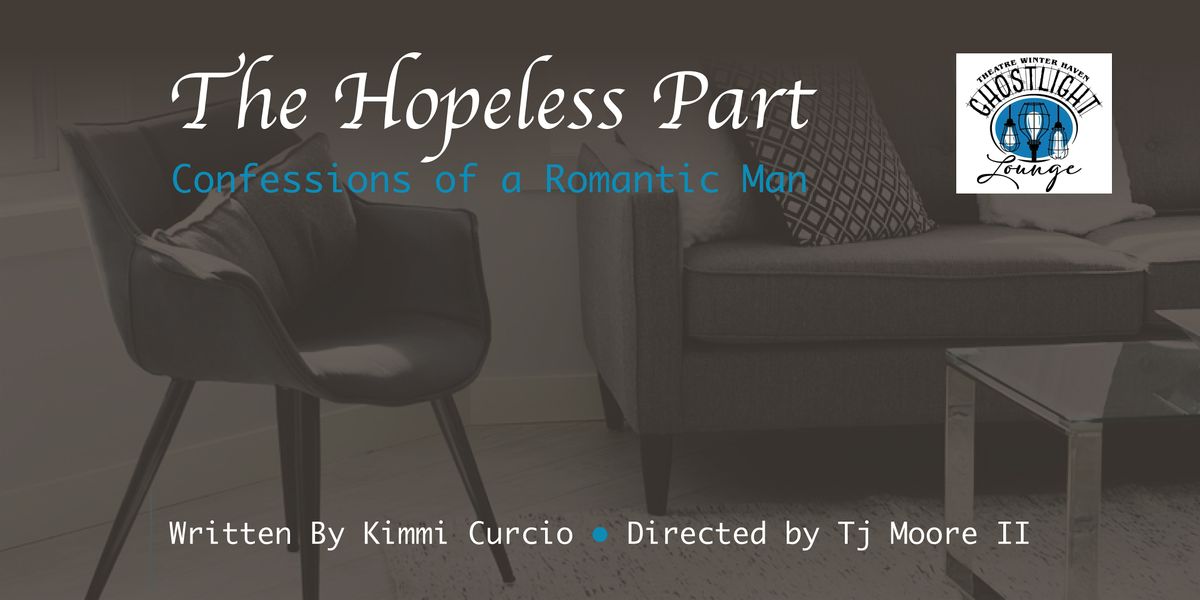 The Hopeless Part: Confessions Of A Romantic Man, 21 October | Event in Winter Haven | AllEvents