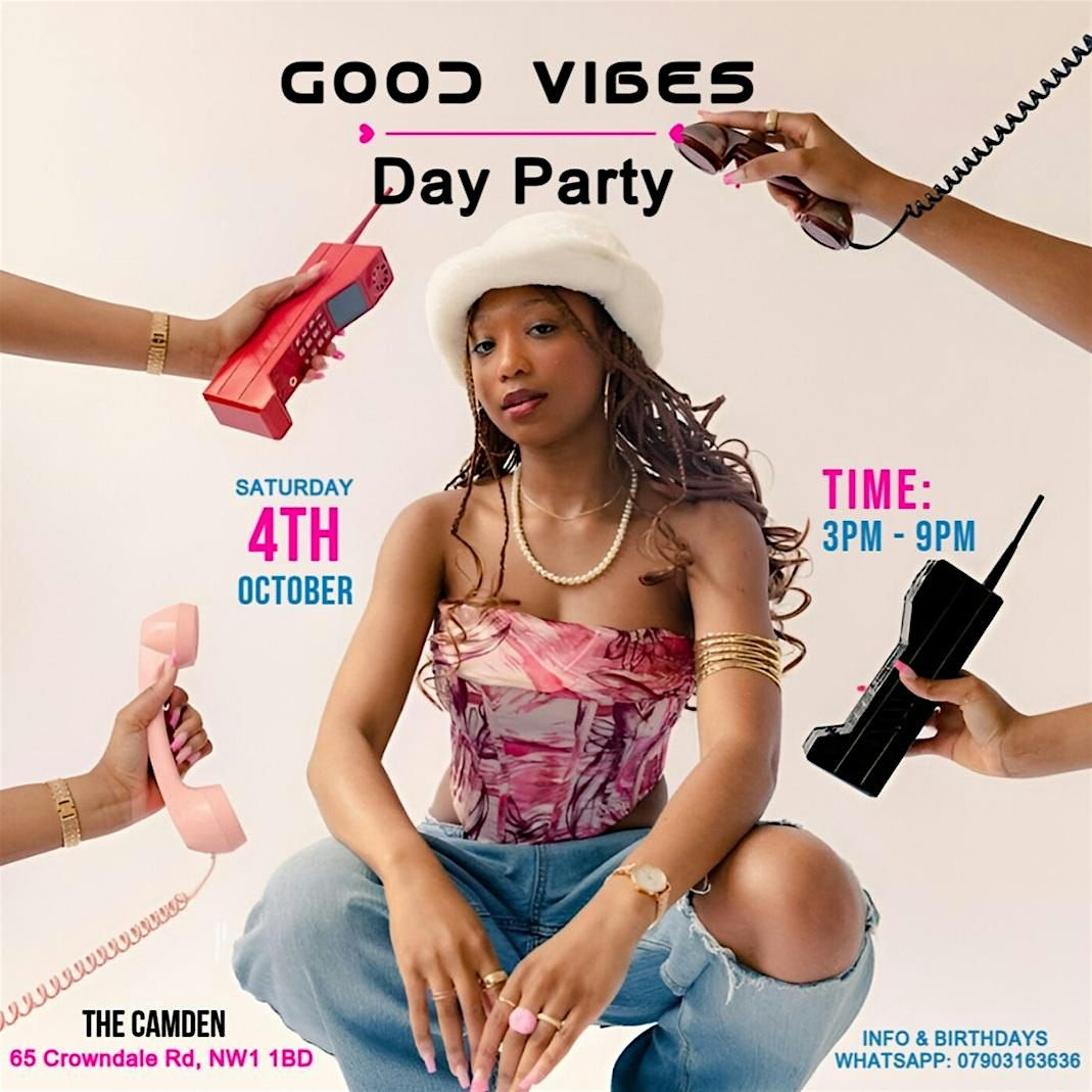 Good Vibes :: Day Party, 4 October | Event in London | AllEvents