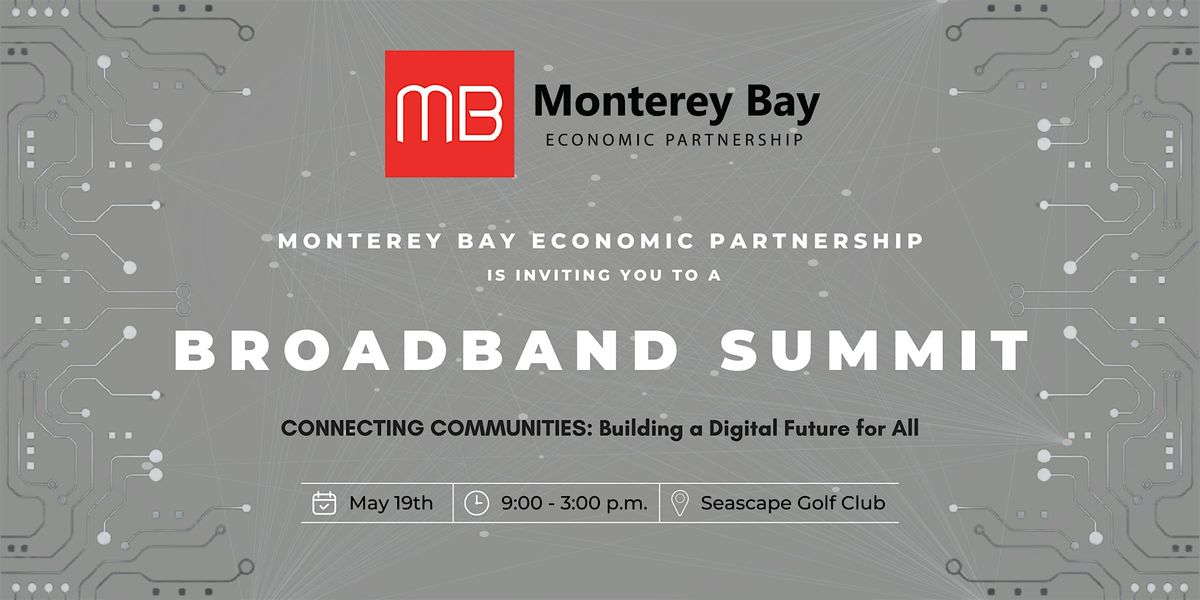 2025 Broadband Summit, 19 May | Event in Aptos | AllEvents