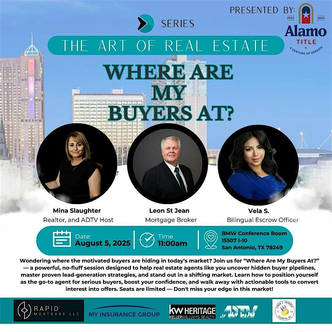 Where are my Buyers at? | Event in San Antonio | AllEvents