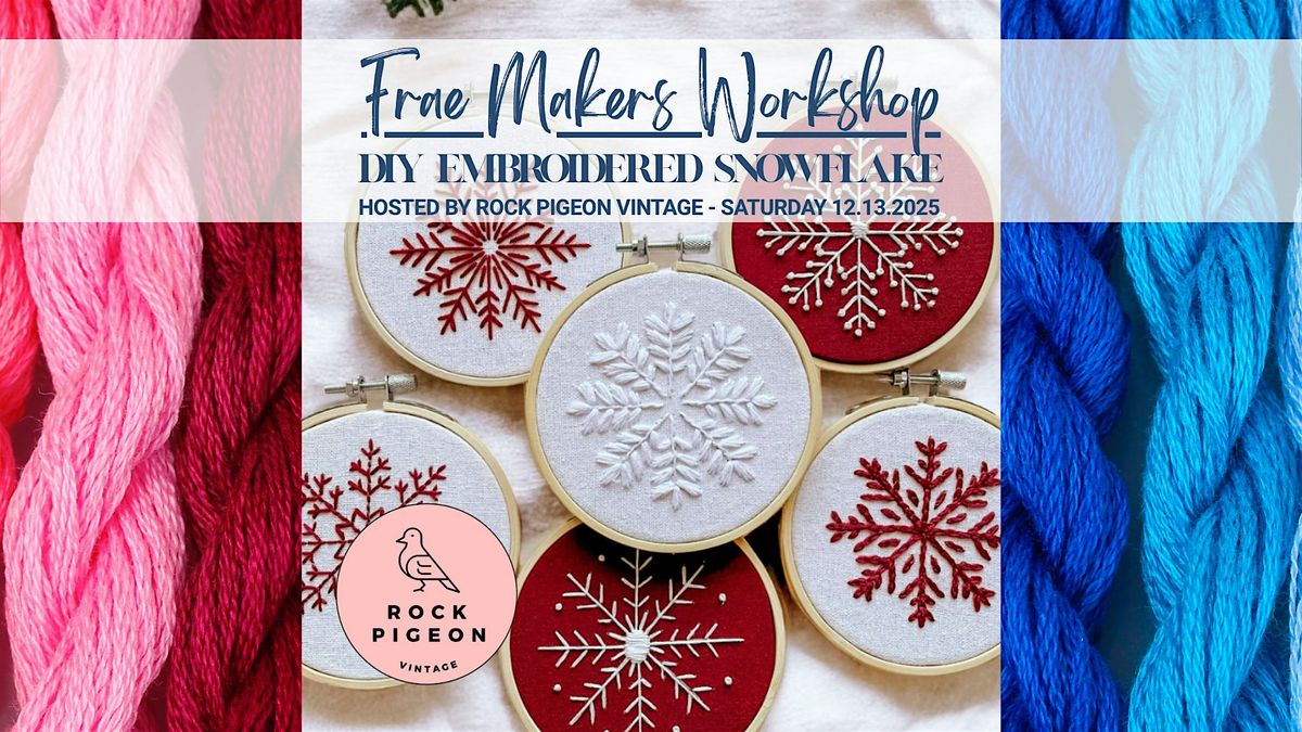 DIY Embroidered Snowflake Workshop with Rock Pigeon Vintage, 13 December | Event in Billings | AllEvents
