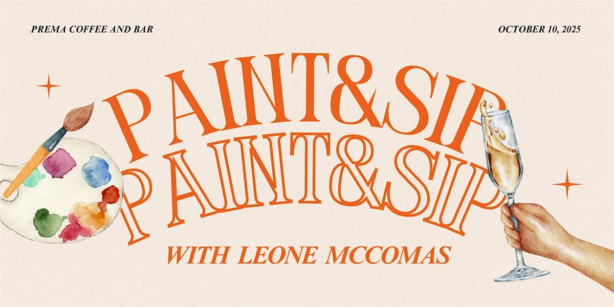Paint & Sip with Leone  McComas, 10 October | Event in Toronto | AllEvents