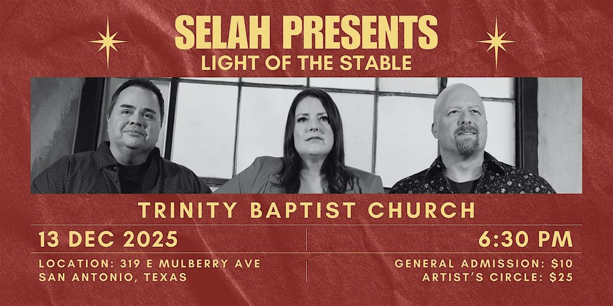 Selah presents "Light of the Stable", 13 December | Event in San Antonio | AllEvents