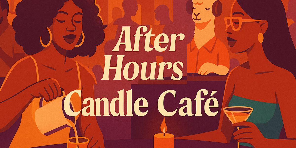 After Hours:  An R&B + Trap-Infused Candle-Making Experience, 27 June | Event in Washington | AllEvents