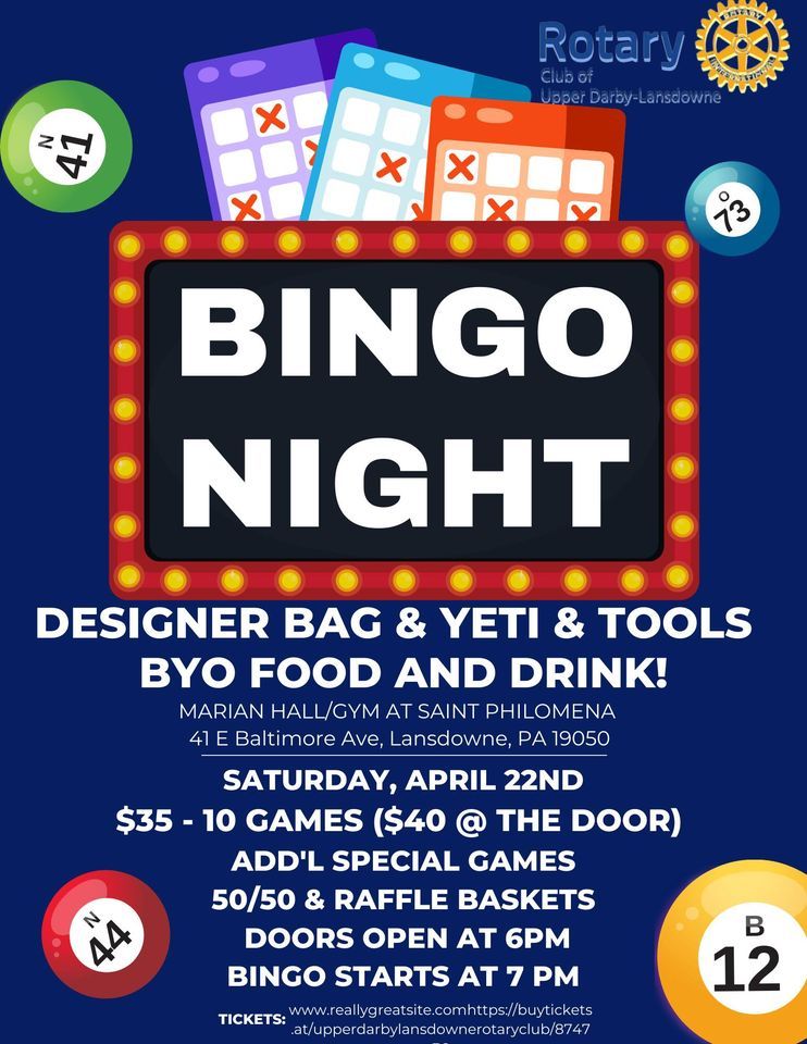 BINGO Night with Upper DarbyLansdowne Rotary, St Philomena R C Church