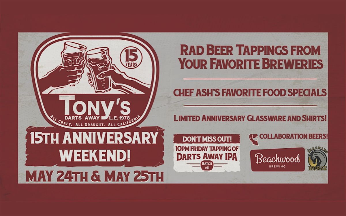 Tony's Turns 15!!!, 23 May | Event in Burbank | AllEvents