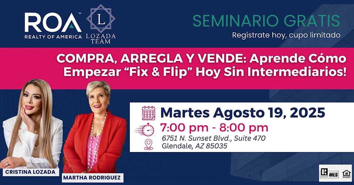 Aprende Fix & Flip: Compra, Arregla y Vende Propiedades, 19 August | Event in Glendale | AllEvents