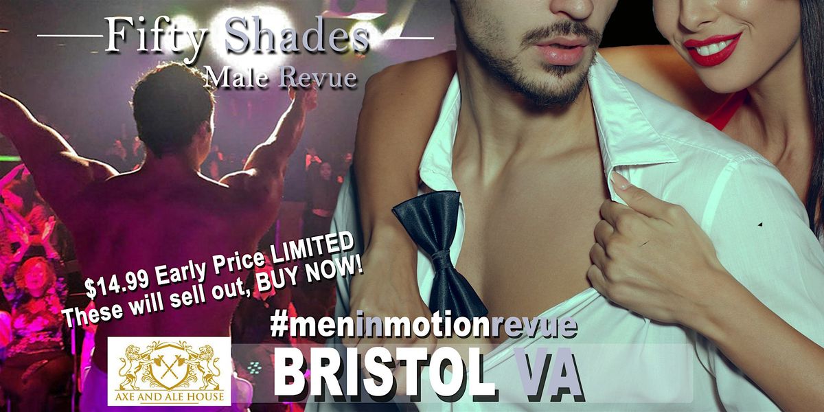 Ladies Night Out [Early Price] with 50 Shades of Men - Bristol VA 21+, 12 September | Event in Bristol | AllEvents