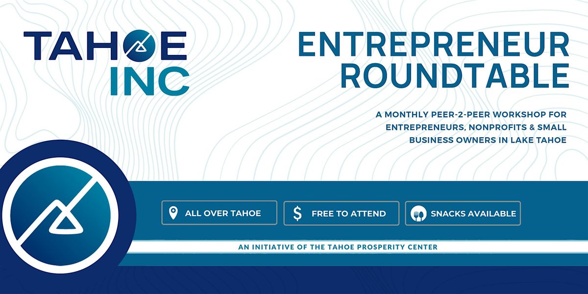June 10th Tahoe Inc Roundtable, 10 June | Event in Tahoe City | AllEvents