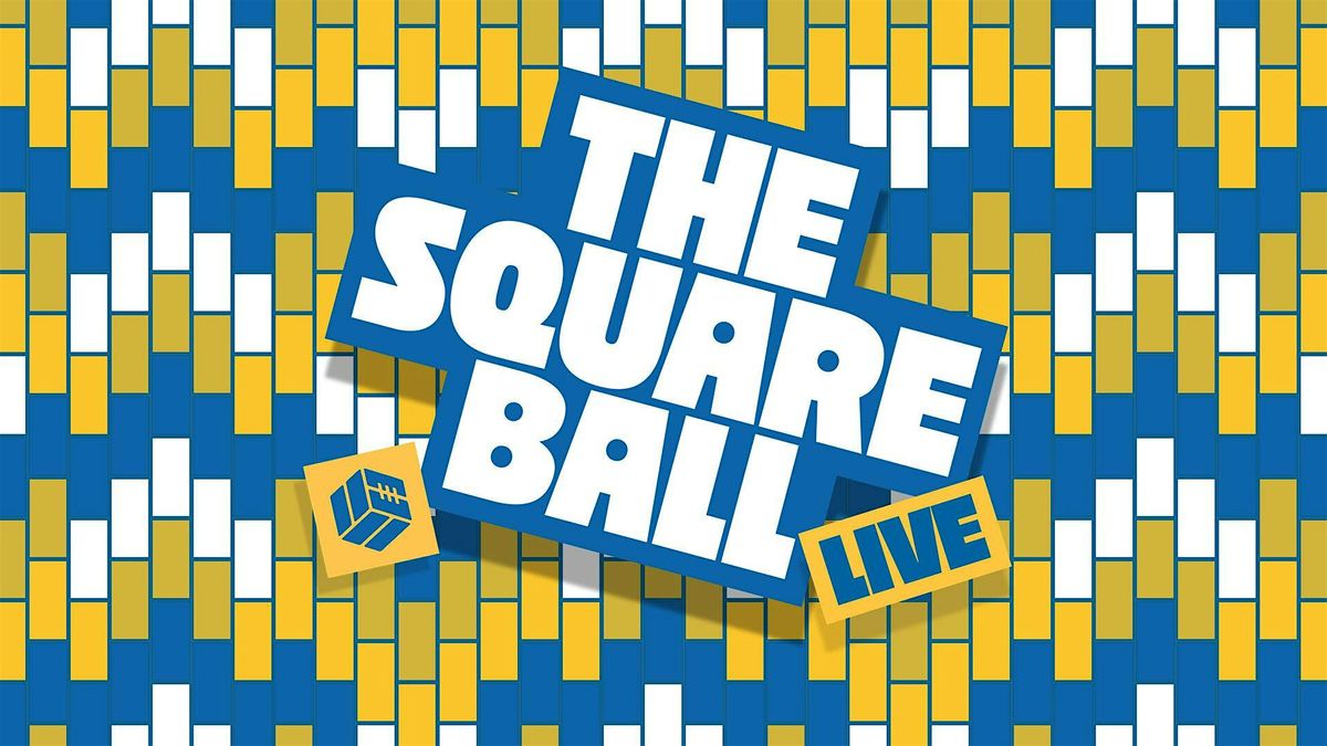 The Square Ball Live, 29 March | Event in Belfast | AllEvents