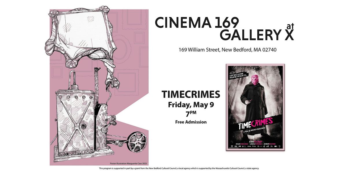 Cinema 169: Timecrimes, 9 May | Event in New Bedford | AllEvents