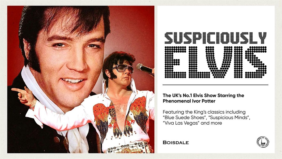 Suspiciously Elvis, 31 January | Event in London | AllEvents