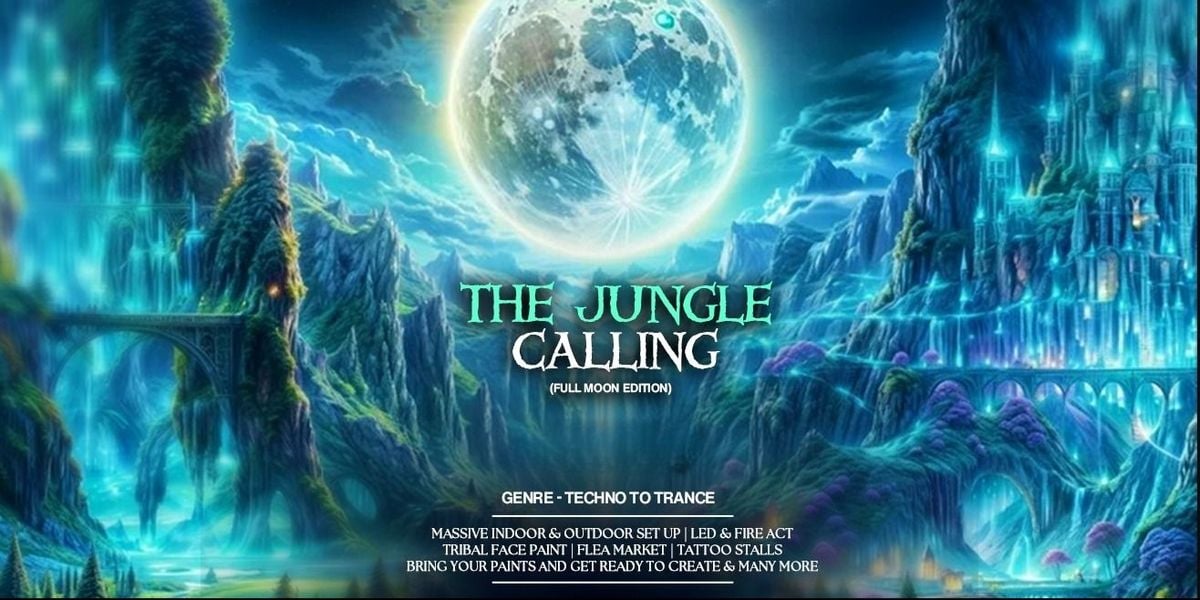 The Jungle Calling - Full moon edition, 9 August | Event in Bangalore | AllEvents