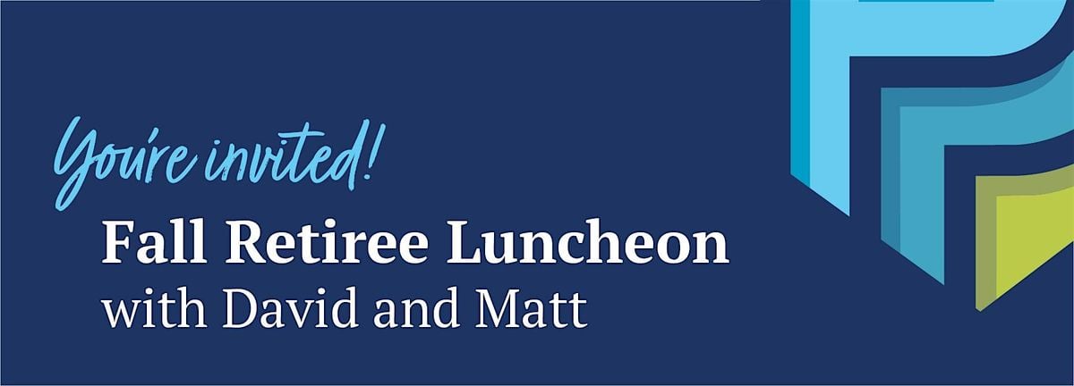 Fall Retiree Luncheon with David and Matt, 7 November | Event in Newark | AllEvents