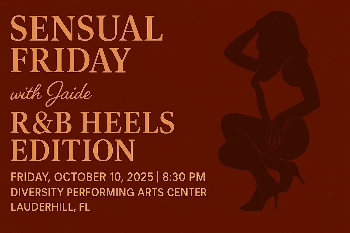 Sensual Friday with Jaide: R & B Heels Edition, 10 October | Event in Lauderhill | AllEvents