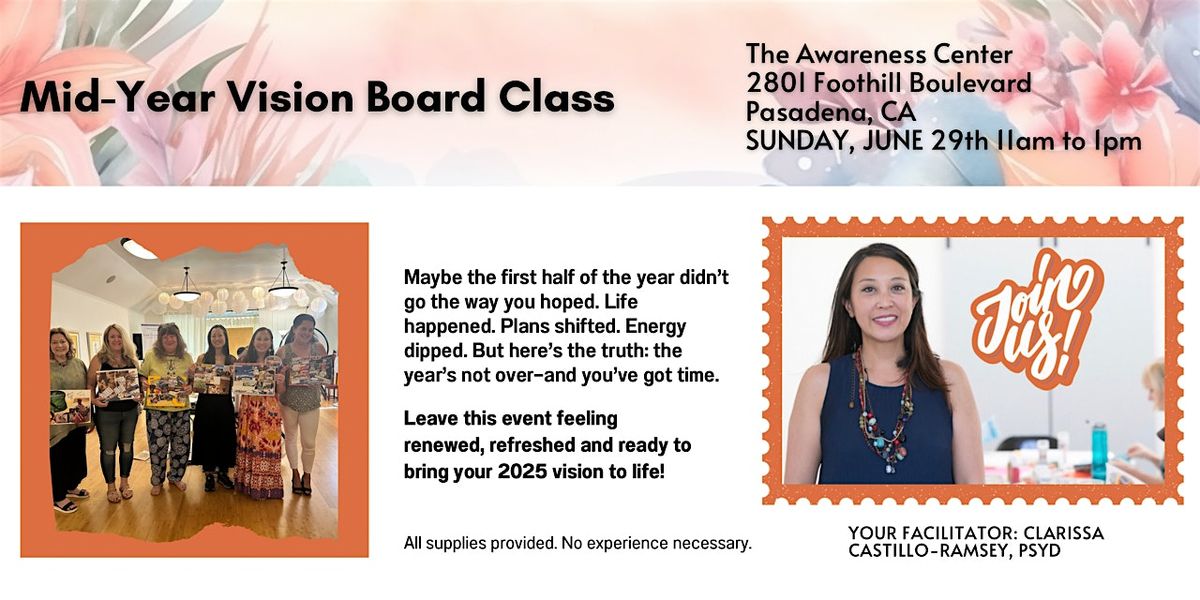 ✨Mid-Year - Vision Board Class ✨, 29 June | Event in Pasadena | AllEvents