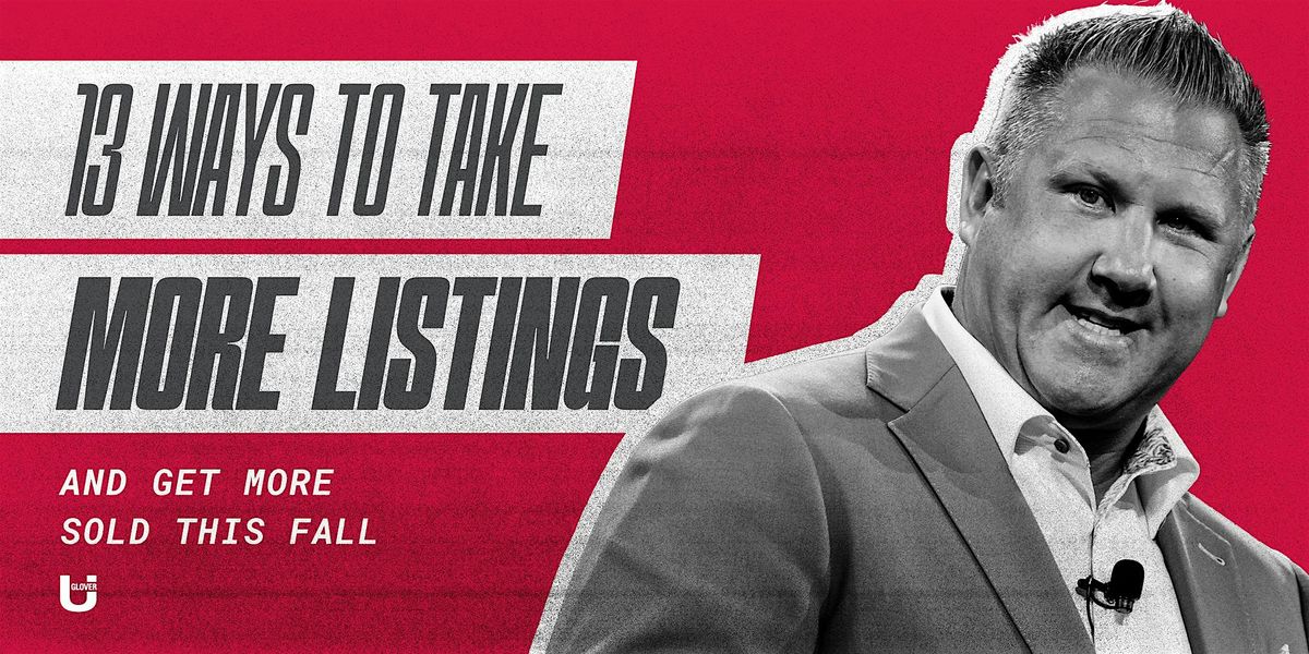 13 Ways to Take More Listings & Get More Sold This Fall, 15 December | Event in Los Angeles | AllEvents