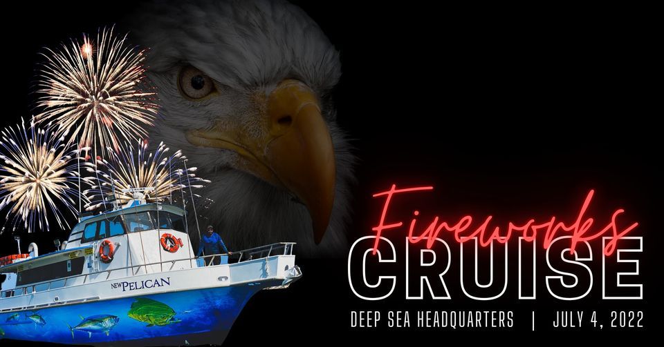 Port Aransas 4th of July Fireworks Cruise, Deep Sea Headquarters, Port Port Aransas 4th of July Fireworks Cruise, Deep Sea Headquarters, Port