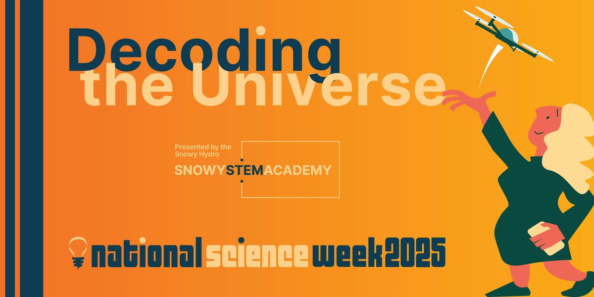 The Power Beneath - Snowy STEM Academy National Science Week, 14 August | Event in Cooma | AllEvents