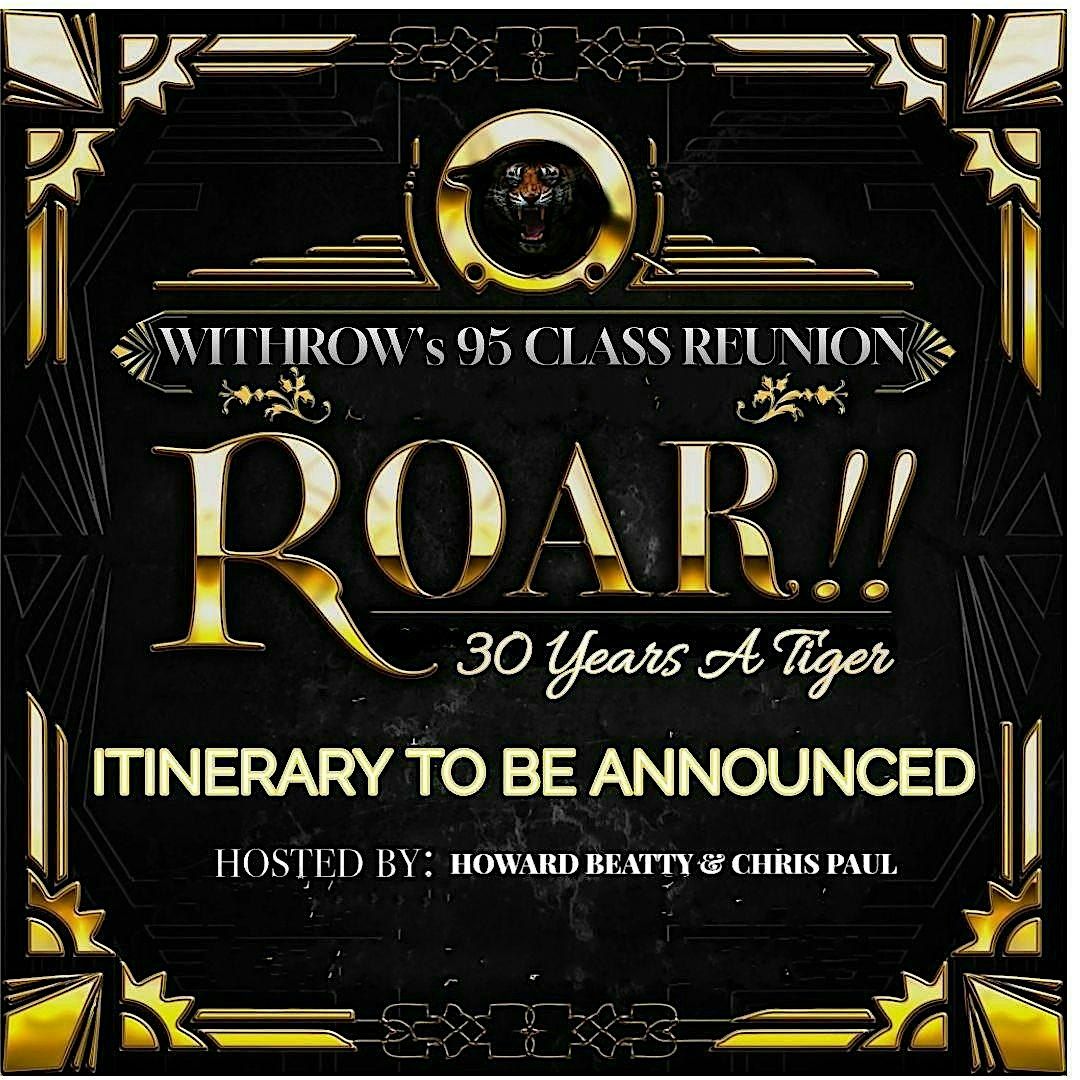 ROAR... 30 Years a Tiger!  Withrow's Class of 95 Reunion, 17 October | Event in Cincinnati | AllEvents