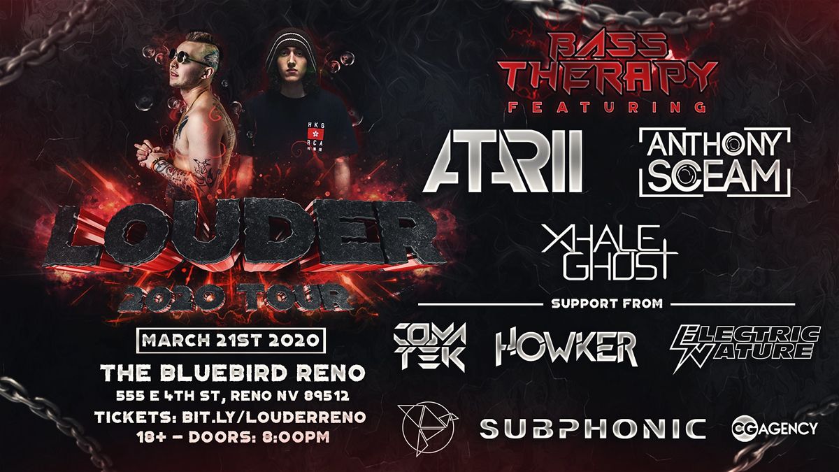 Bass Therapy Reno Nv Ft Louder Tour W Atarii Anthony Sceam