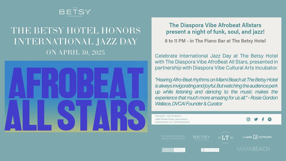 The Betsy Hotel Honors International Jazz Day | Event in Miami Beach | AllEvents