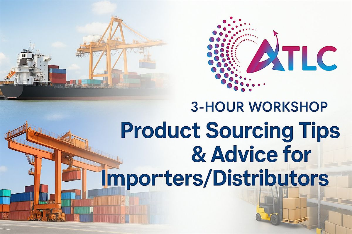 Product Sourcing Tips & Advice for Importers/Distributors, 11 November | Event in Docklands | AllEvents