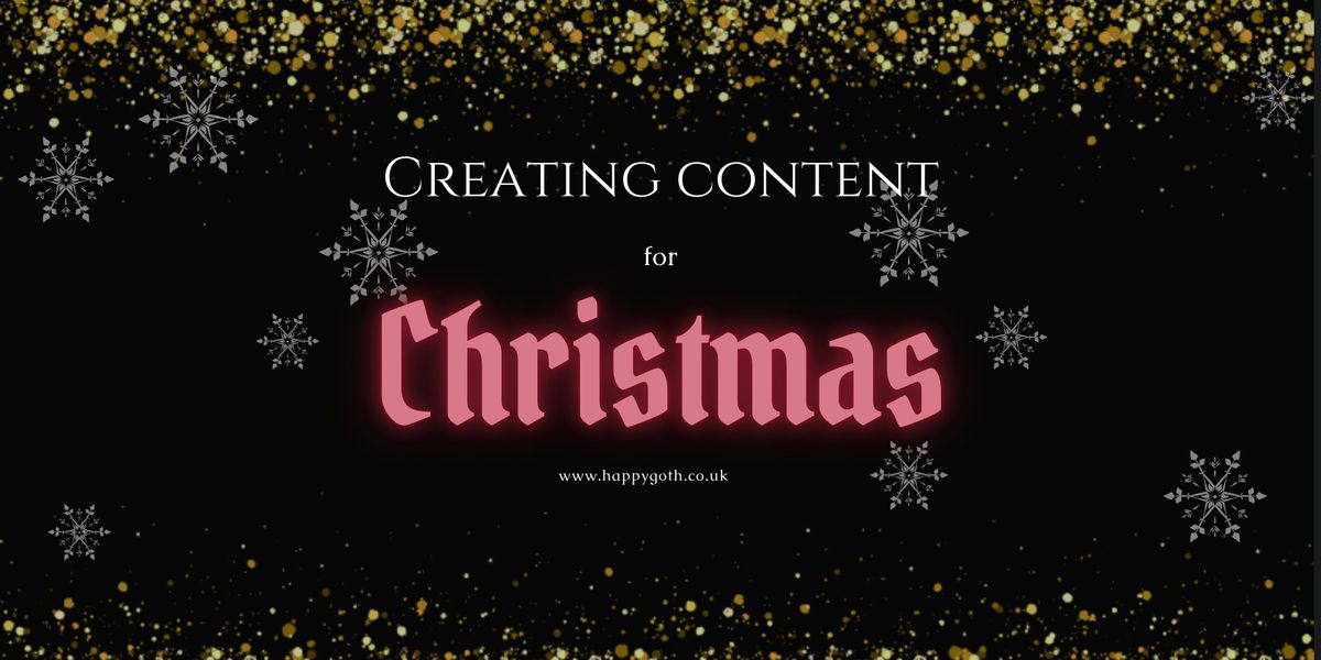 Creating Content for Christmas, 30 October | Event in Great Malvern | AllEvents