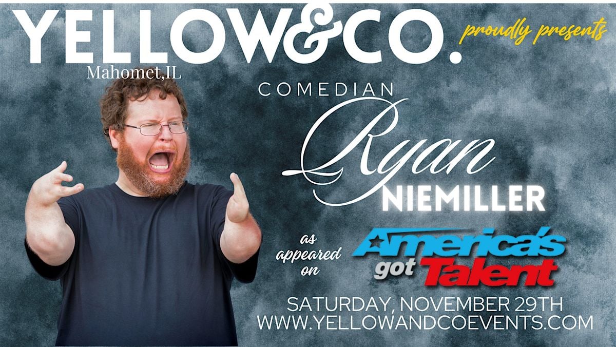 Yellow and Co. presents Comedian Ryan Niemiller, 29 November | Event in Mahomet | AllEvents
