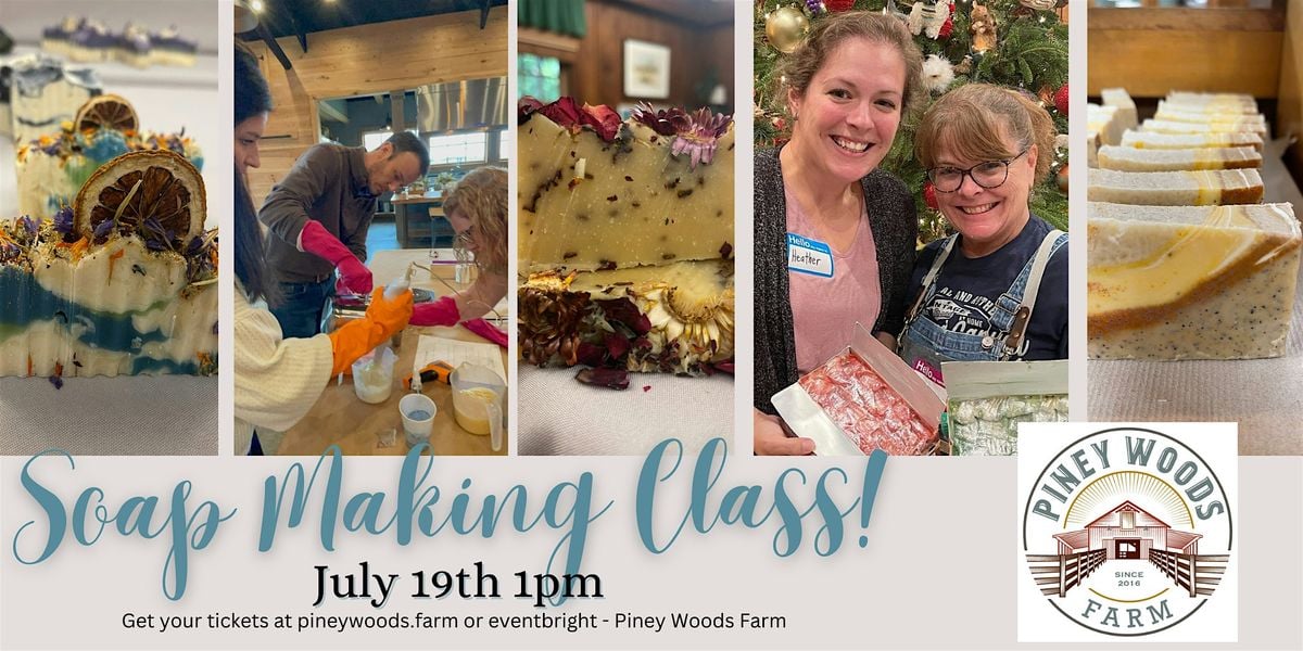 Soap Making and Design Class!, 19 July | Event in LaGrange | AllEvents