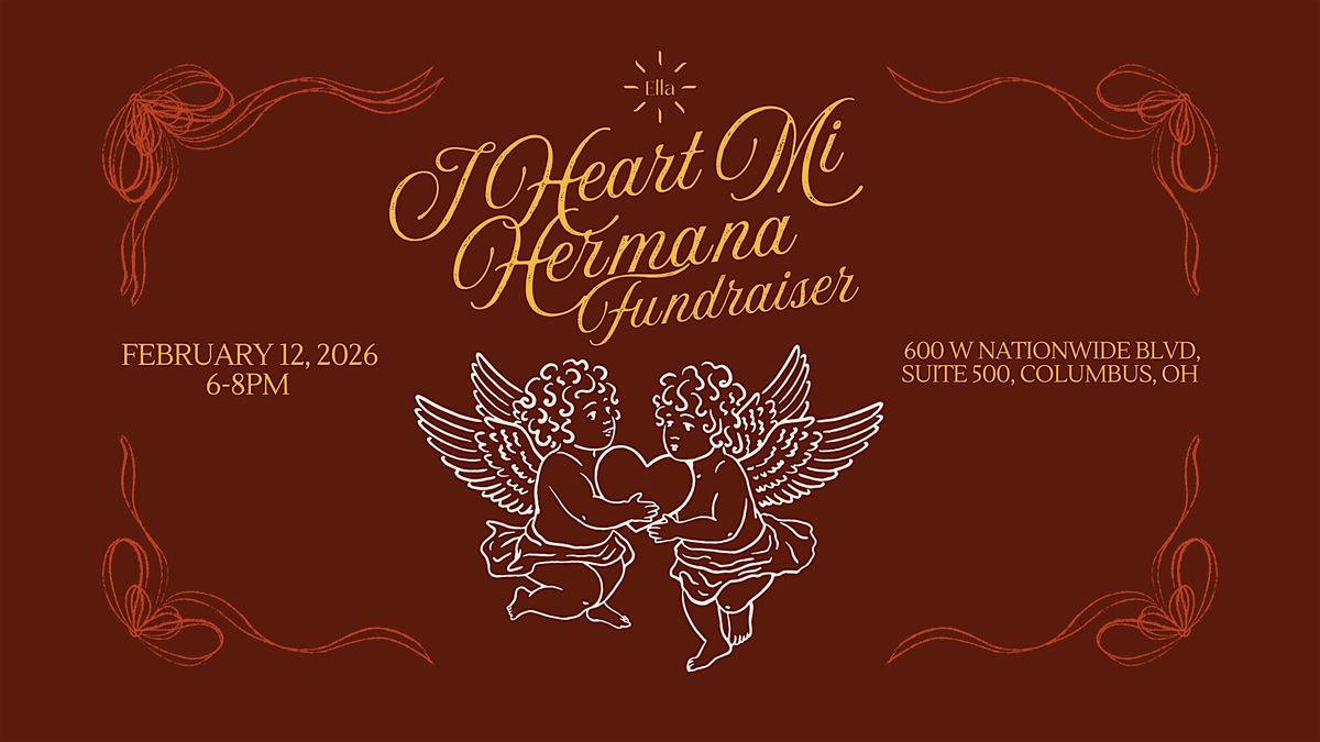 I Heart Mi Hermana Fundraiser, 12 February | Event in Columbus | AllEvents