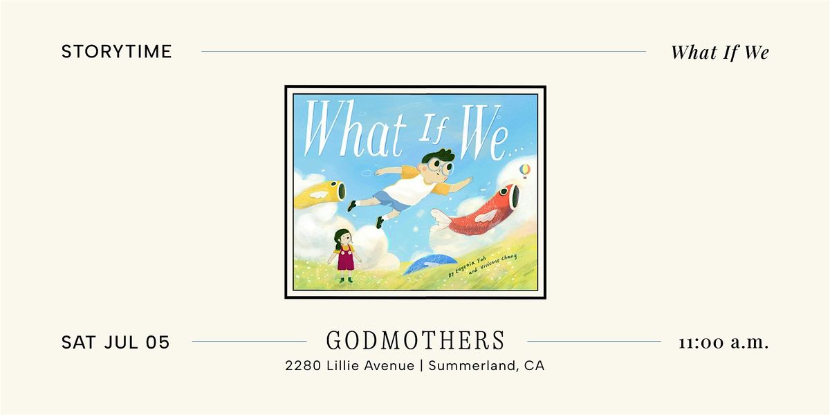 Storytime: “What If We ...”, 5 July | Event in Summerland | AllEvents