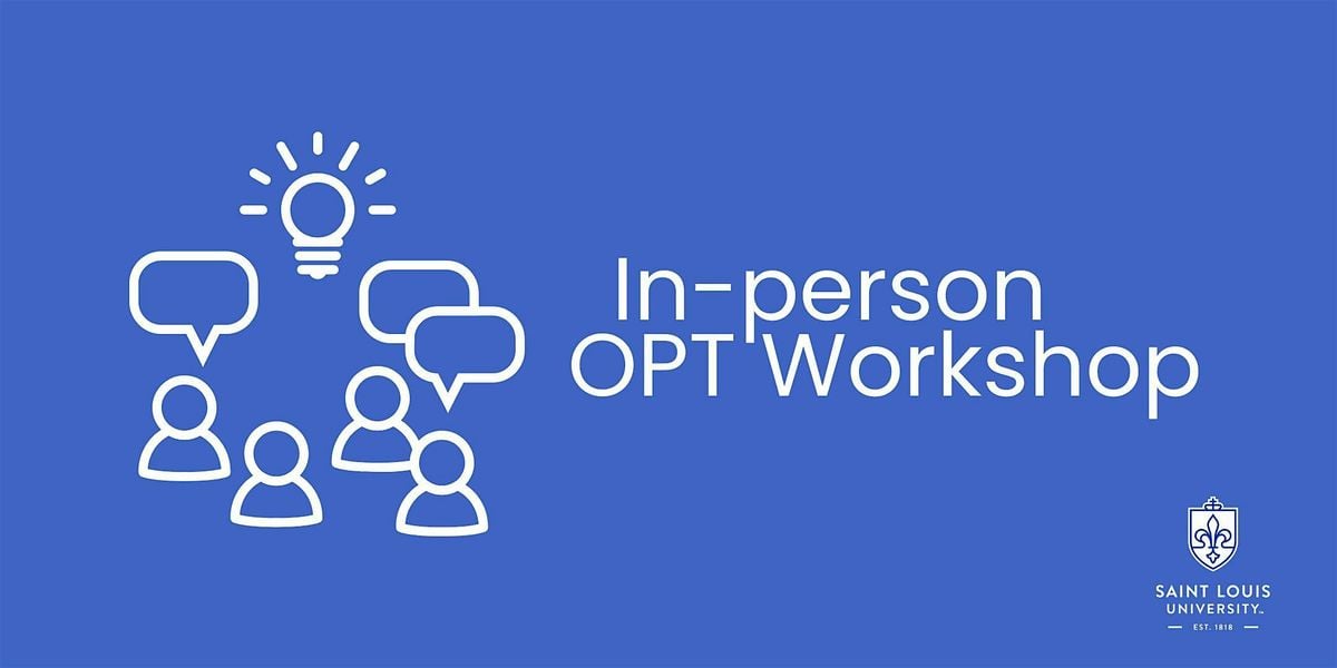 OPT Workshop for Summer 2025 Graduates, 31 July | Event in St. Louis | AllEvents
