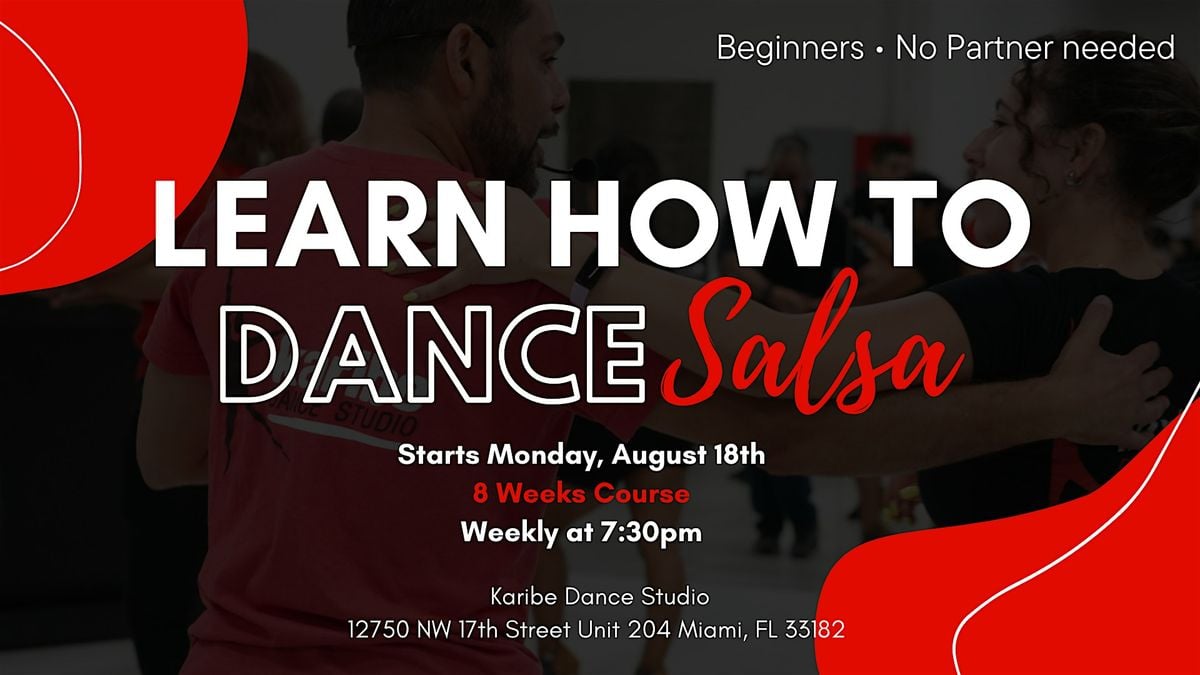 Beginners: Learn how to dance Salsa in 8 weeks!, 18 August | Event in Miami | AllEvents