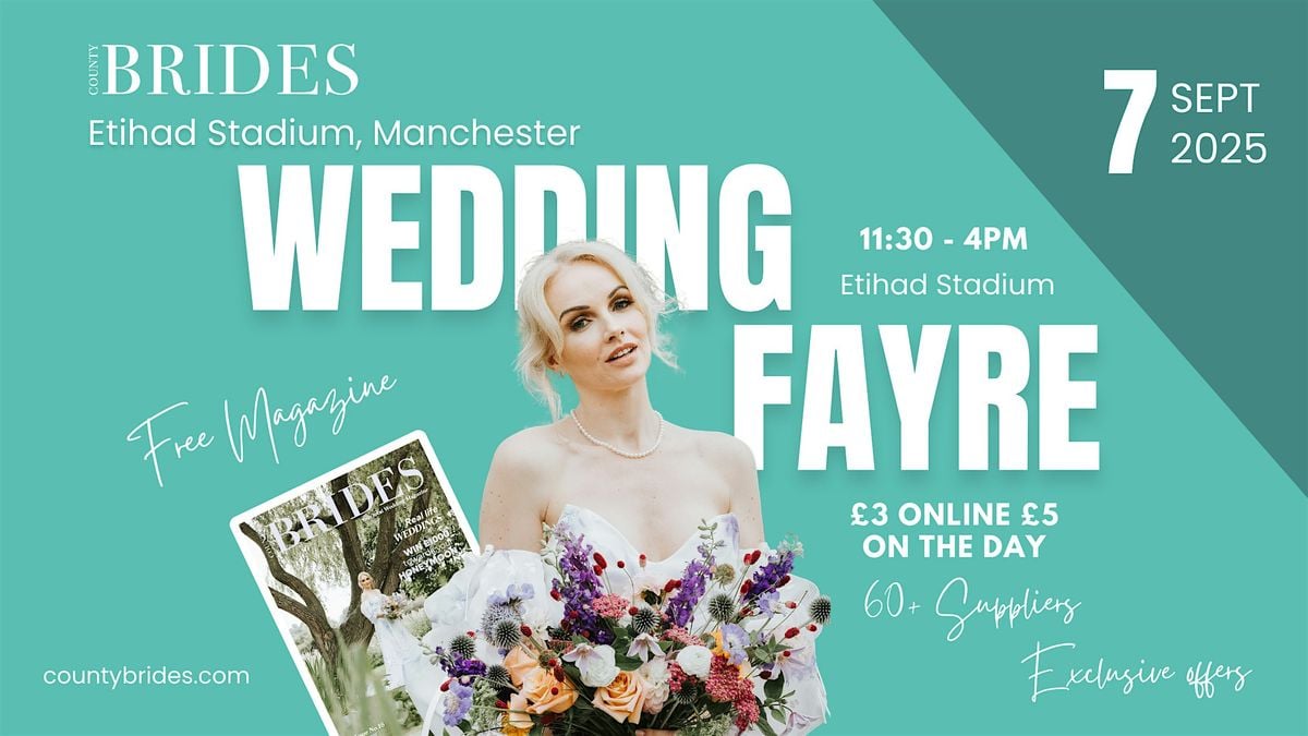 Etihad Stadium Wedding Fayre hosted by County Brides, 7 September | Event in Manchester | AllEvents
