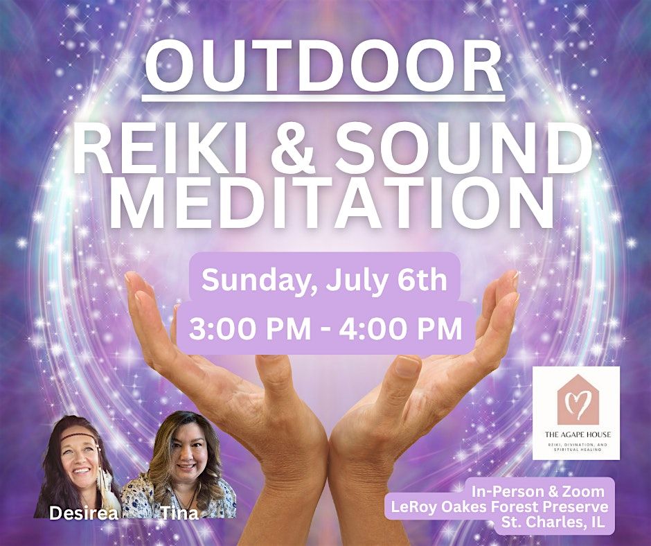 Outdoor Reiki & Sound Meditation with Tina & Desirea - In Person & Virtual, 6 July | Event in St. Charles