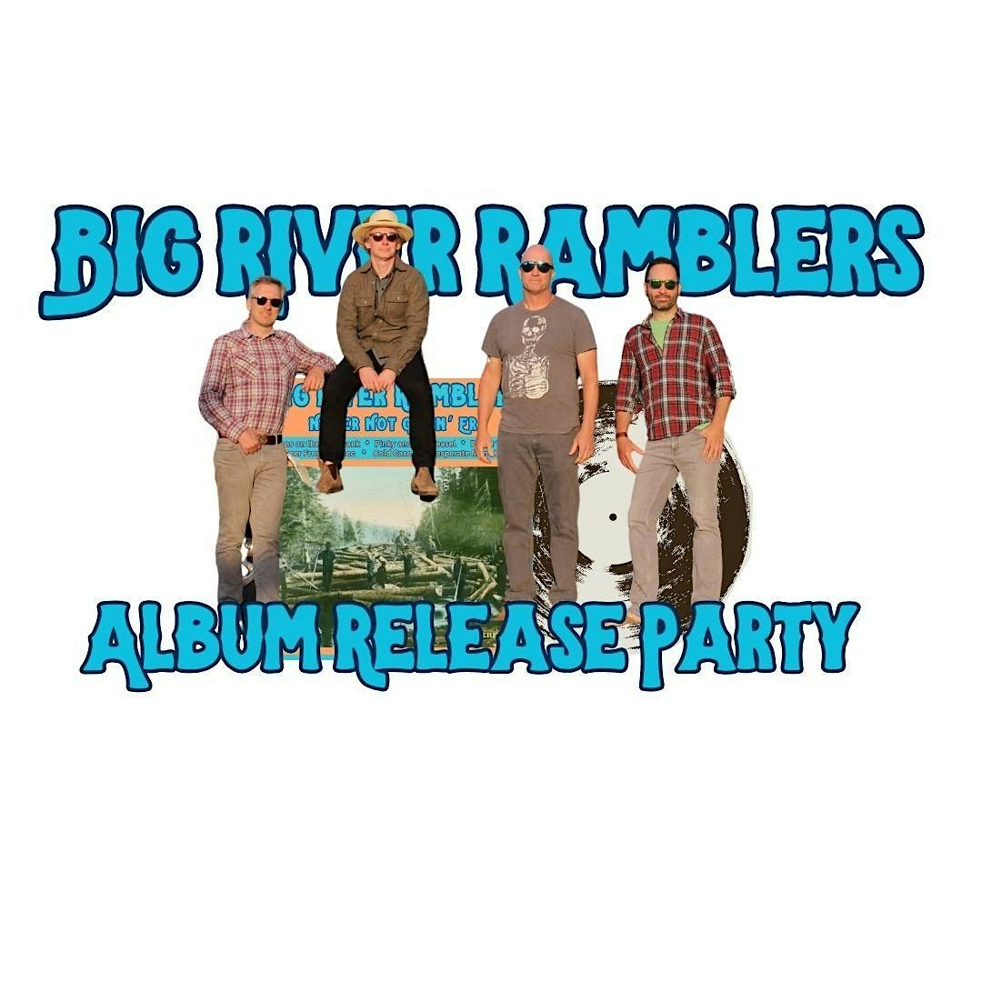 Big River Ramblers Album Release Party, 4 October | Event in Rothesay | AllEvents