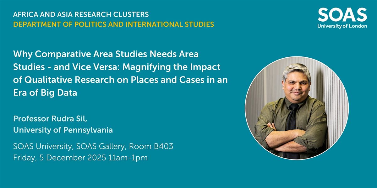 Why Comparative Area Studies Needs Area Studies - and Vice Versa, 5 December | Event in London | AllEvents