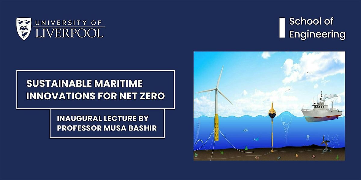 Sustainable Maritime Innovations for Net Zero, 22 October | Event in Liverpool | AllEvents