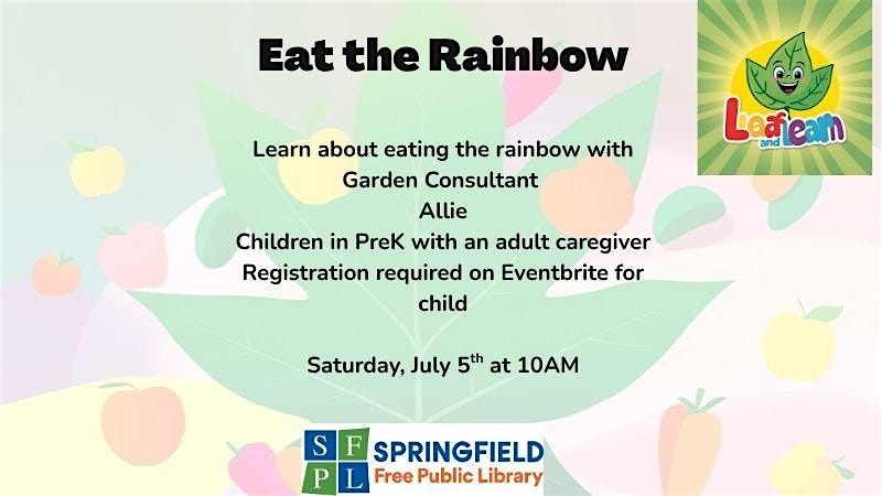 Leaf and Learn - Eat the Rainbow - PreK with an adult caregiver, 5 July | Event in Springfield | AllEvents