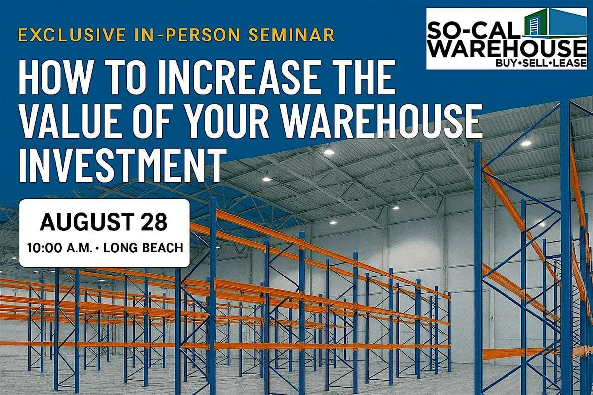 How Increase the Value of Your Commercial Property, 28 August | Event in Long Beach | AllEvents