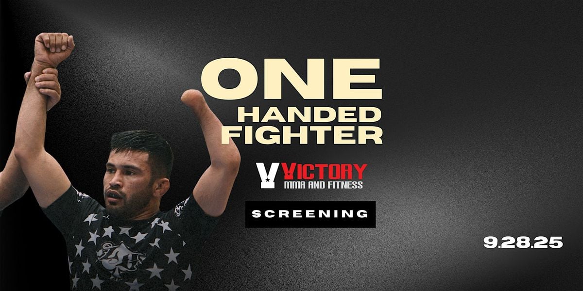 Victory MMA  x One Handed Fighter Documentary Screening Event, 28 September | Event in San Diego | AllEvents